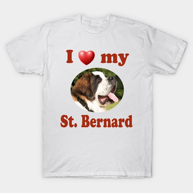 I Love My St. Bernard T-Shirt by Naves